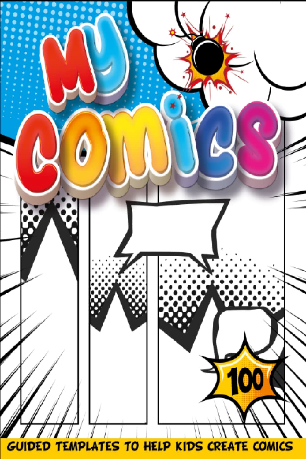 ler totalmente Comic Book Drawing: Smarter Comic Book Creation With Guided Panels Throughout 100 Unique Templates For Kids, Teens, And Adults | Cartoon