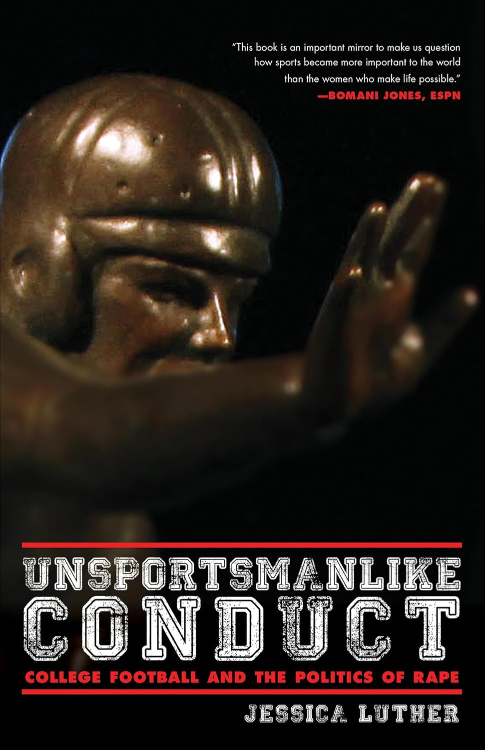 ler totalmente Unsportsmanlike Conduct: College Football and the Politics of Rape (English Edition)