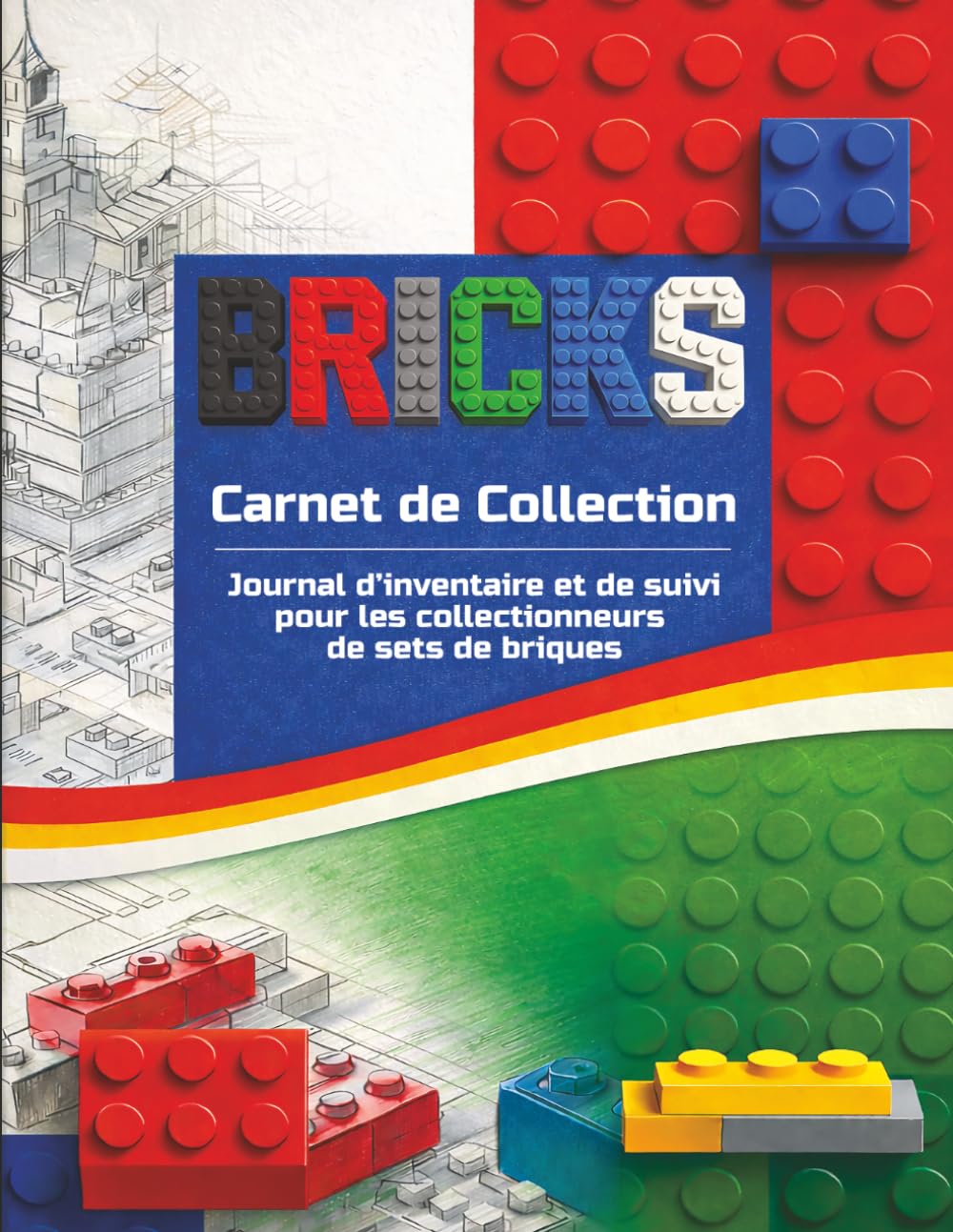 ler totalmente Carnet de collection blocs de construction: Organisez, suivez et gérez votre collection avec un journal d’inventaire clair et structuré (French Edition)