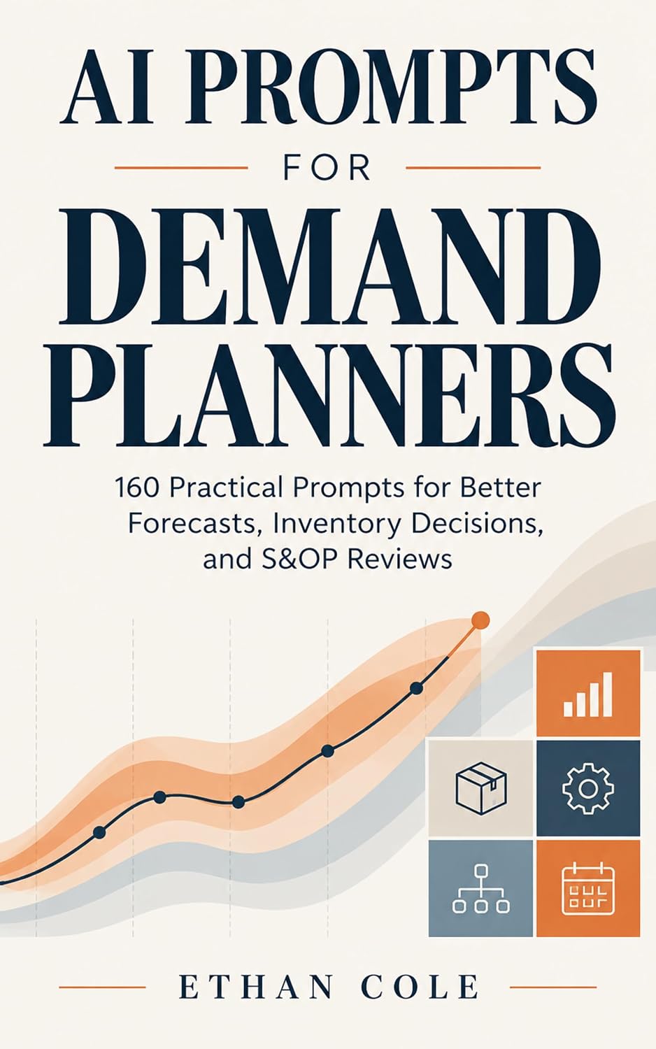 capítulo por capítulo baixar AI Prompts for Demand Planners: 160 Practical Prompts for Better Forecasts, Inventory Decisions, and S&OP Reviews (English Edition)