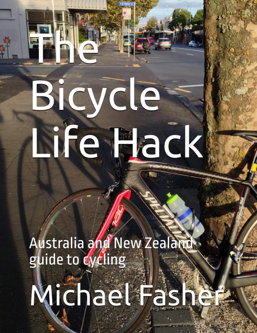 The Bicycle Life Hack: Australia and New Zealand guide to cycling baixar o livro de graça