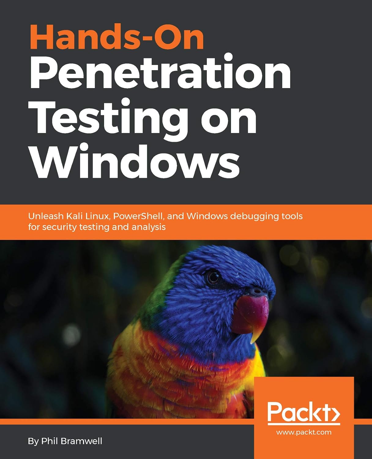 ler totalmente Hands-On Penetration Testing on Windows: Unleash Kali Linux, PowerShell, and Windows debugging tools for security testing and analysis (English Edition)