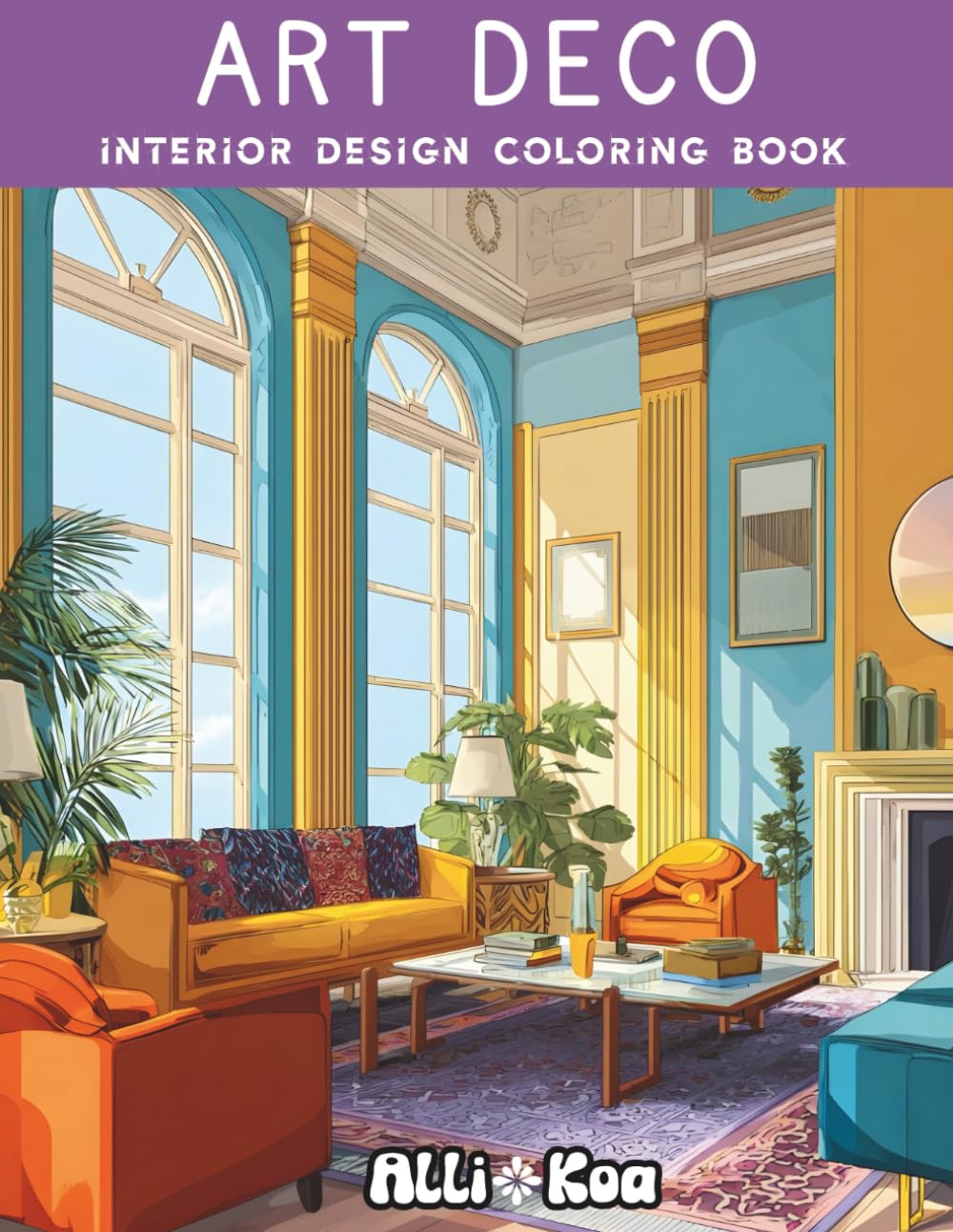 Art Deco Interior Design Coloring Book: For Adults and Teens, 40 Simple Art Deco Rooms To Color For Relaxation, Inspiration and Color Rendering Practice baixar o livro de graça