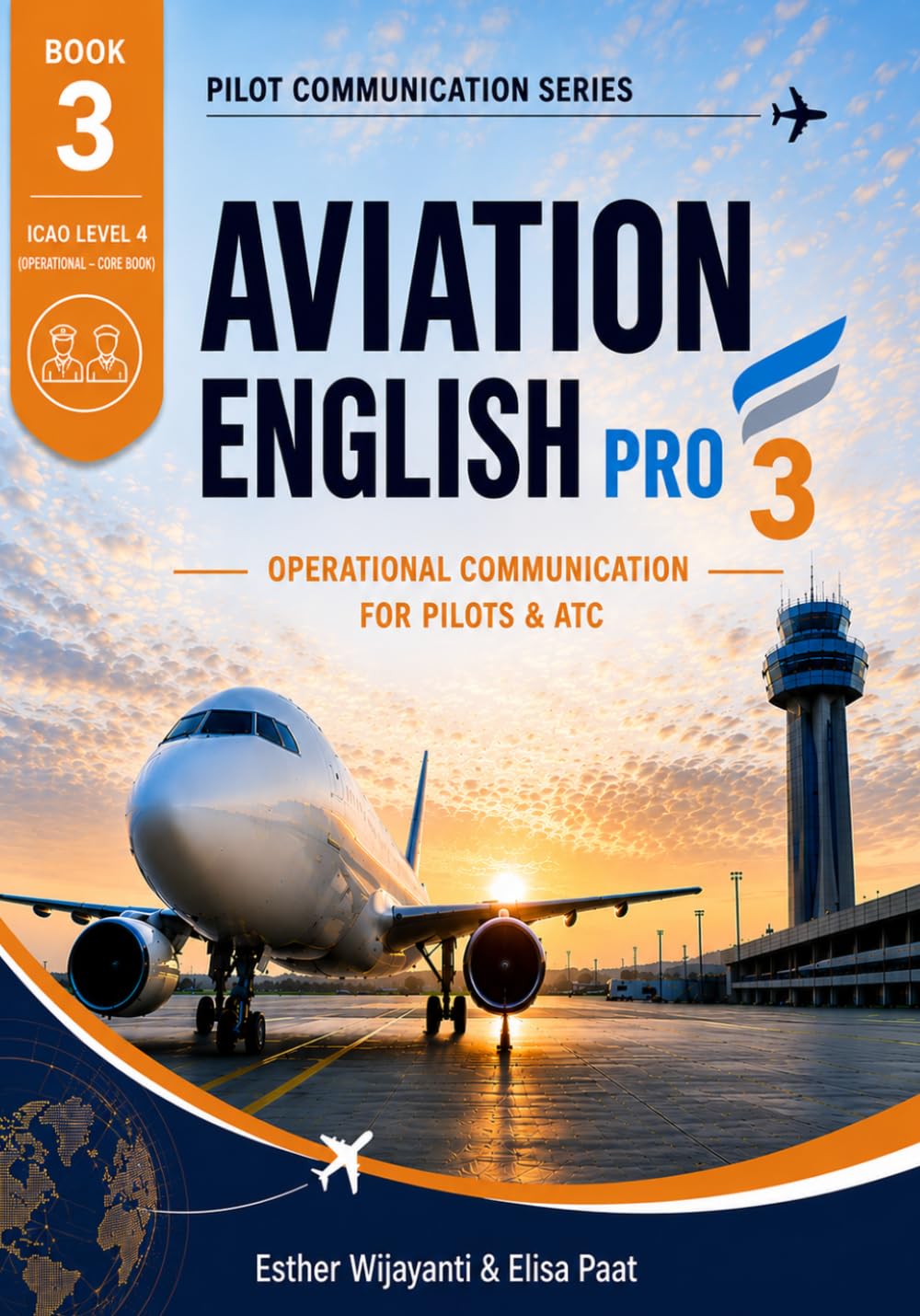 Book 3 – ICAO Level 4 Aviation English Pro 3: Operational Communication for Pilots & ATC (Pilot Communication Series) baixar o livro de graça