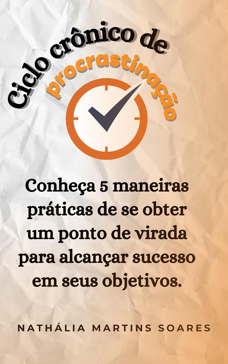 ler totalmente Ciclo Crónico de procrastinação: Conheça 5 maneiras práticas de se obter um ponto de virada para alcançar sucesso em seus objetivos.