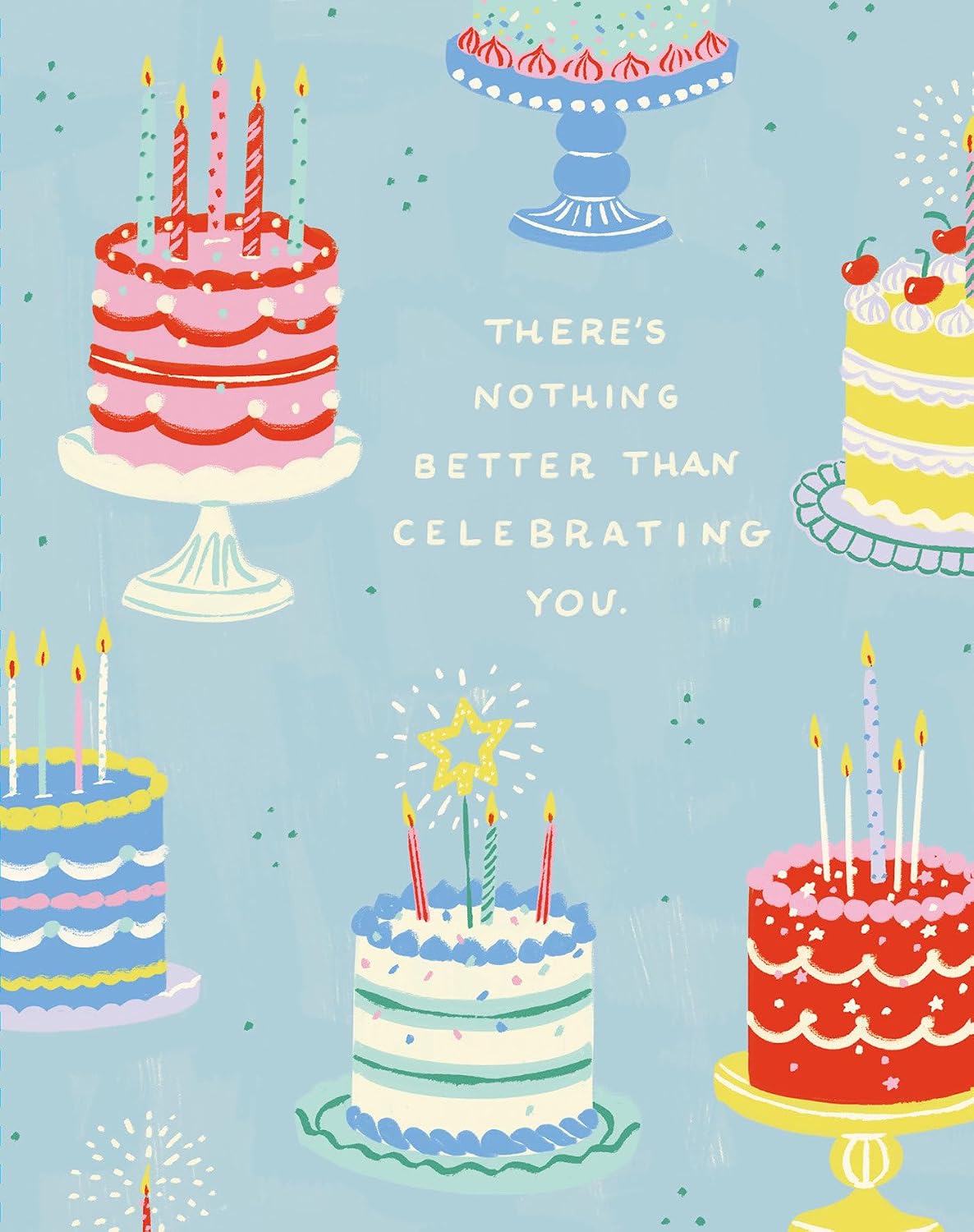 Love Muchly Greeting Cards: Birthday - There's Nothing Better Than Celebrating You (Pack of 6)