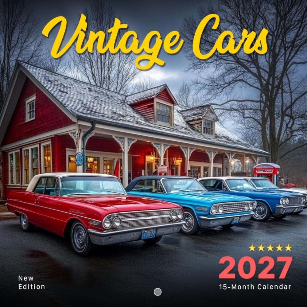 Vintage Cars Calendar 2027: Classic Automobiles That Defined an Era baixar o livro de graça