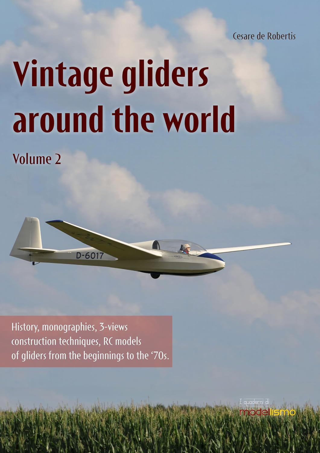 ler totalmente Vintage Gliders around the World - Vol. 2 (I Quaderni di Modellismo Book 18) (English Edition)