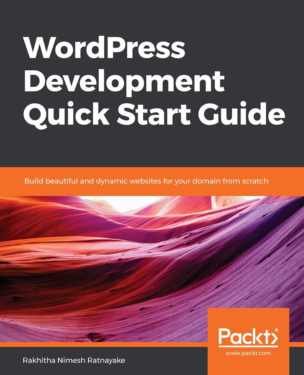 capítulo por capítulo baixar WordPress Development Quick Start Guide: Build beautiful and dynamic websites for your domain from scratch (English Edition)