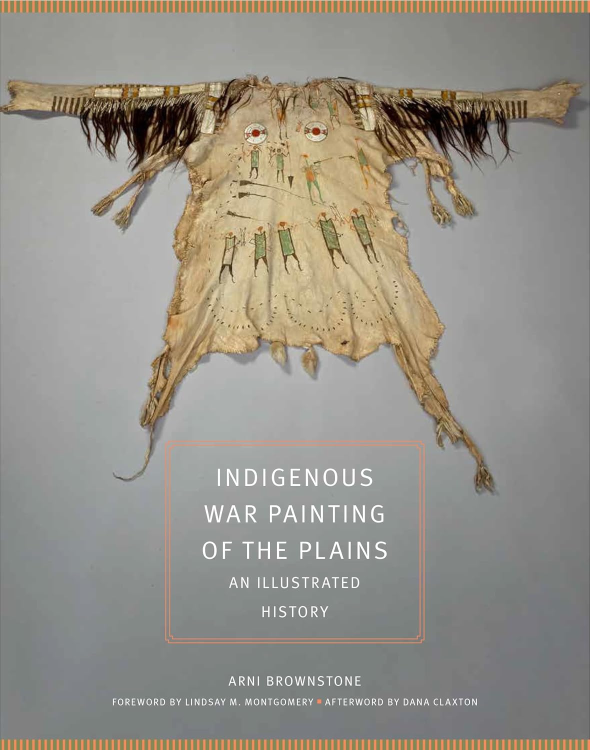Indigenous War Painting of the Plains: An Illustrated History (The Civilization of the American Indian Series) (English Edition)
