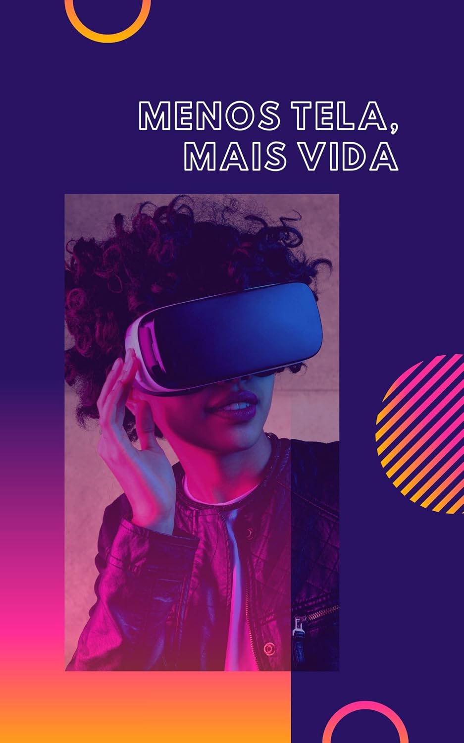 MENOS TELA, MAIS VIDA baixar livro de graça