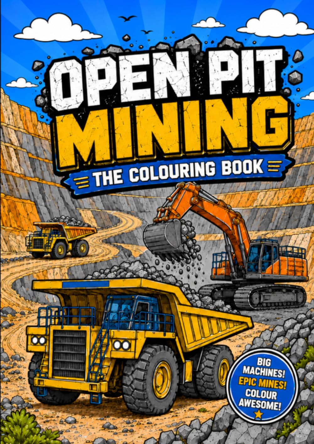 Open Pit Mining: The Colouring Book baixar livro de graça