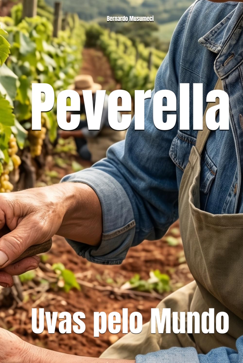 ler totalmente Peverella: Uvas pelo Mundo (Wines of the World: Italy) (Portuguese Edition)