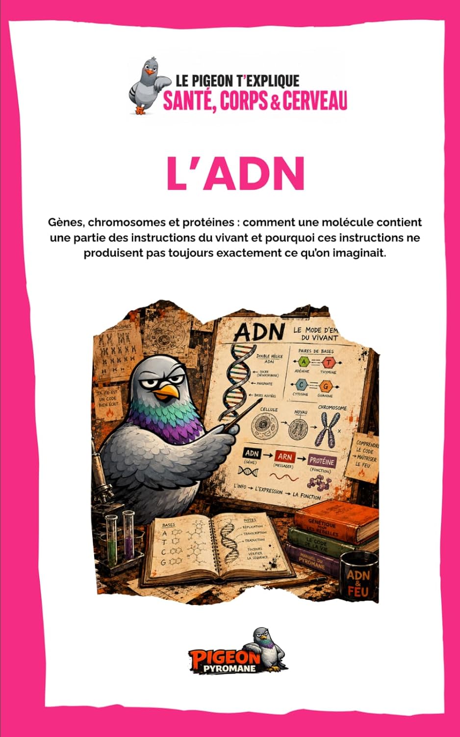 capítulo por capítulo baixar L’ADN: Gènes, chromosomes et protéines: comment une molécule contient une partie des instructions du vivant et pourquoi ces instructions ne... - Santé, Corps & Cerveau) (French Edition)