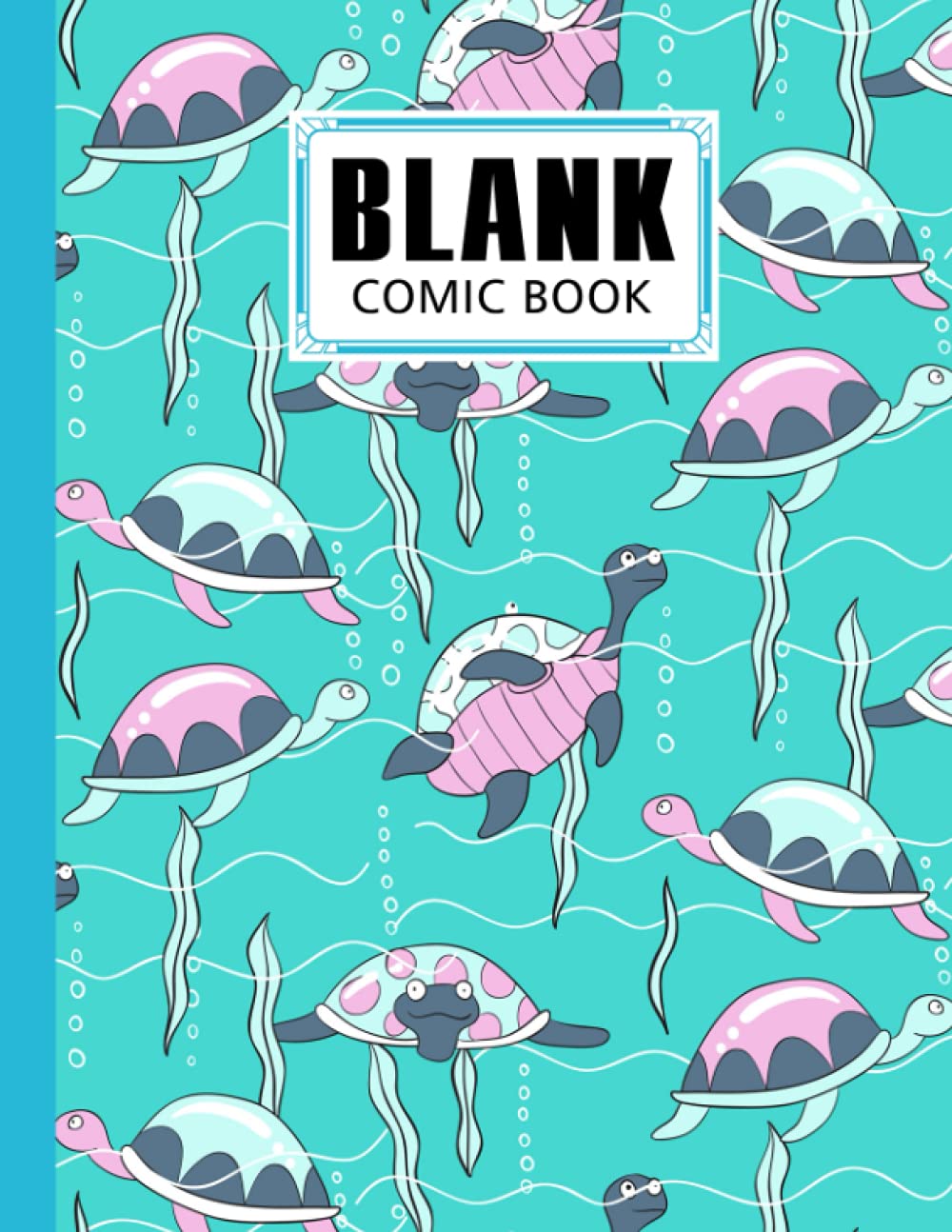 Blank Comic Book: Turtles Cover Blank Comic Book, Create Your Own Story, Journal, Notebook, Sketchbook for Kids and Adults, 120 Pages - Size 8.5" x 11" Notebook by Franziska Vogel baixar livro de graça