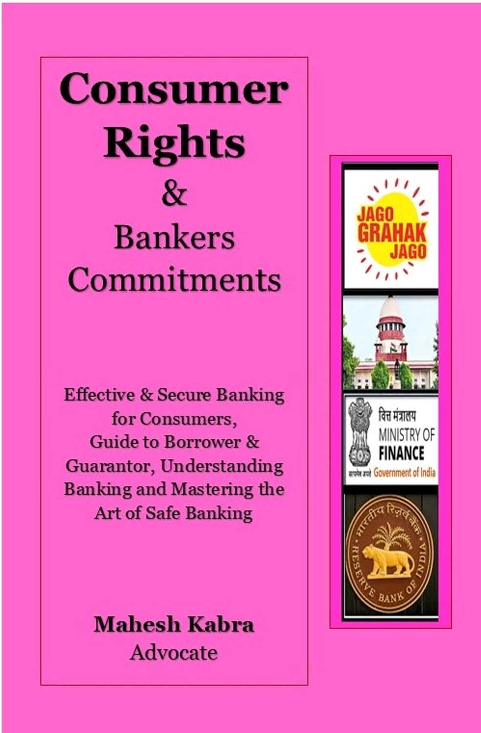 Consumer Rights & Bankers Commitments: Effective & Secure Banking for Consumers, Guide to Borrower & Guarantor, Understanding Banking and Mastering the... & Borrowers Book 1) (English Edition) baixar livro de graça