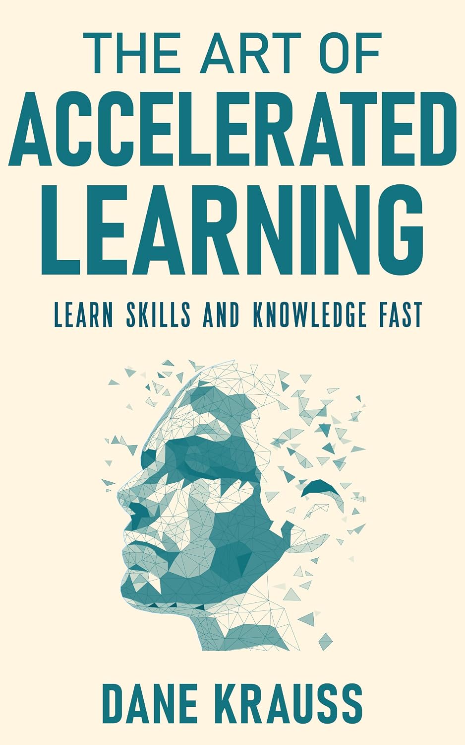 The Art of Accelerated Learning: Learn Skills and Knowledge Fast (Mind Books for Beginners Book 4) (English Edition) baixar livro de graça