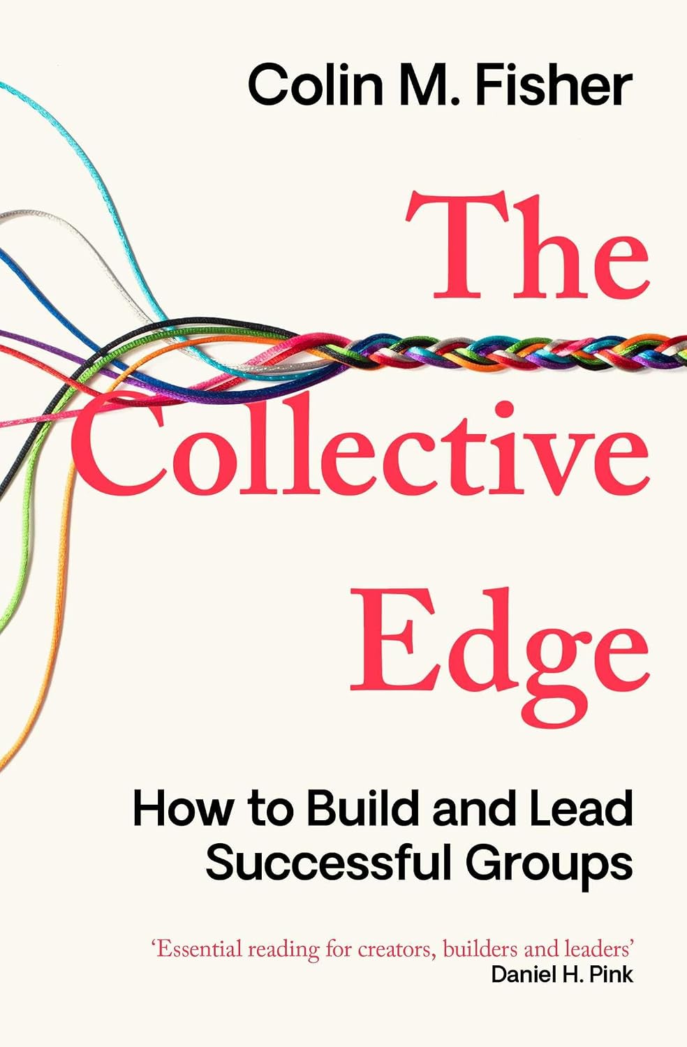 capítulo por capítulo baixar The Collective Edge: How to Build and Lead Successful Groups (English Edition)