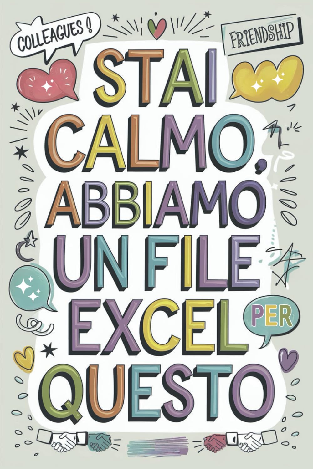 STAI CALMO: Regali Per Colleghi Di Lavoro | Quaderno Divertente Per Prendere Appunti, Scrivere Pensieri, Obiettivi, Diario (Italian Edition)