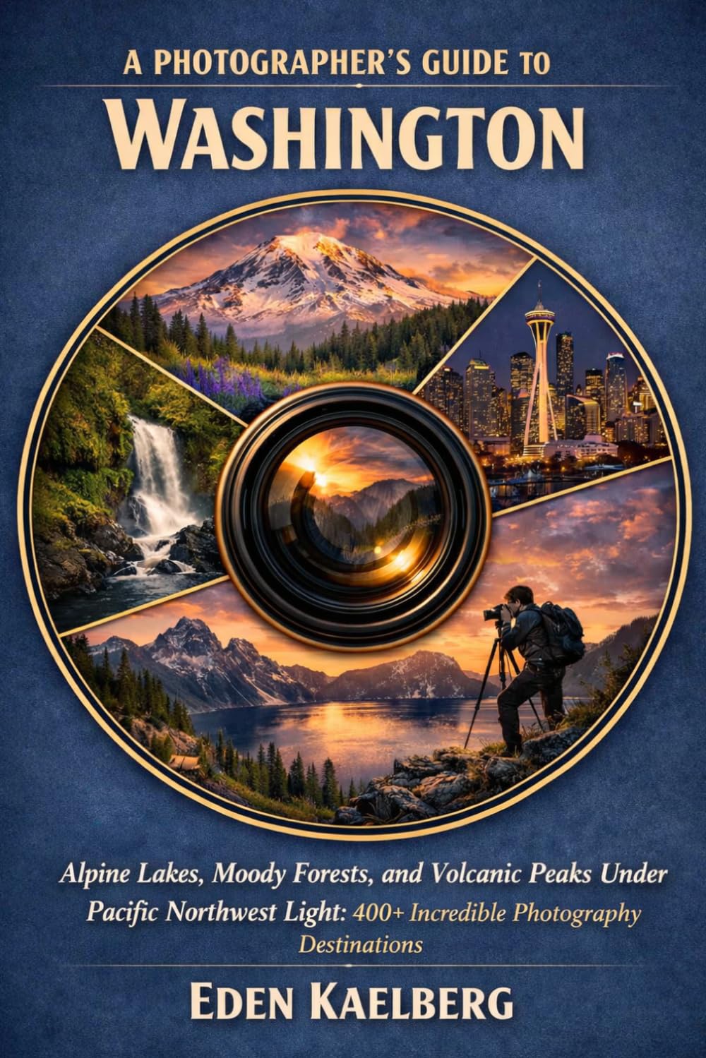 capítulo por capítulo baixar A Photographer's Guide to Washington: Alpine Lakes, Moody Forests, and Volcanic Peaks Under Pacific Northwest Light: 400+ Incredible Photography Destinations
