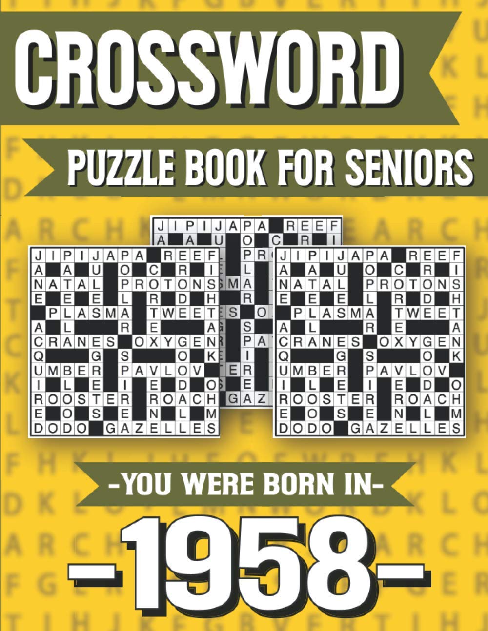 Crossword Puzzle Book For Seniors: You Were Born In 1958: Hours Of Fun Games For Seniors Adults And More With Solutions baixar o livro de graça