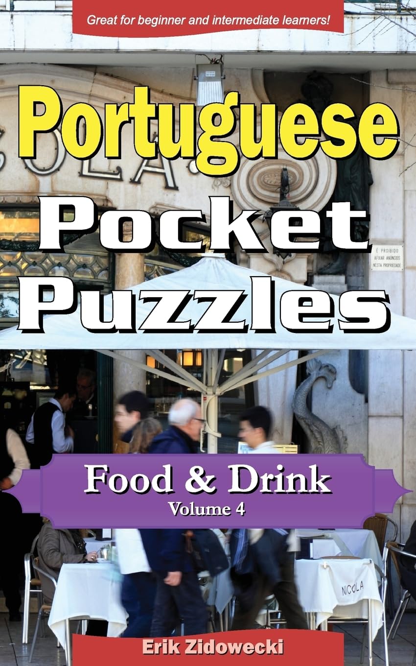 Portuguese Pocket Puzzles - Food & Drink - Volume 4: A collection of puzzles and quizzes to aid your language learning baixar o livro de graça