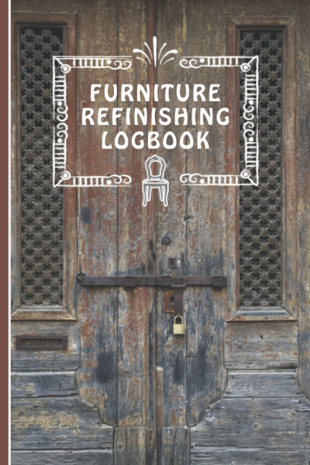 ler totalmente Furniture Refinishing Logbook: Furniture Flipping Project Journal and Sales/Expense Record Keeping