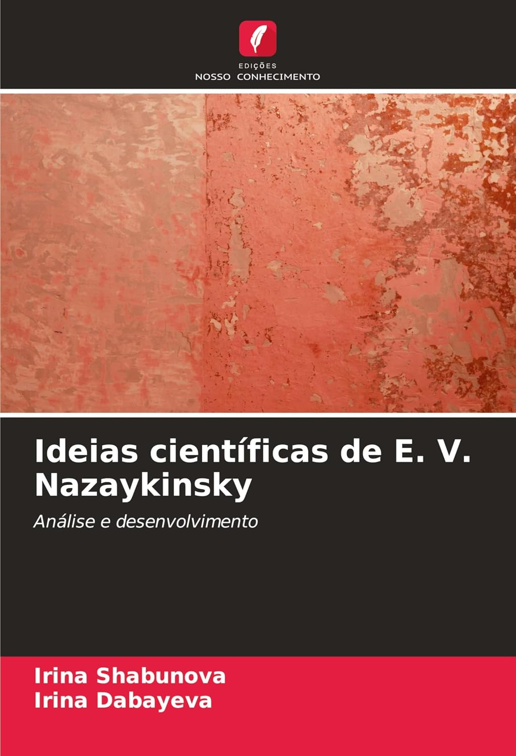 Ideias científicas de E. V. Nazaykinsky: Análise e desenvolvimento baixar livro de graça