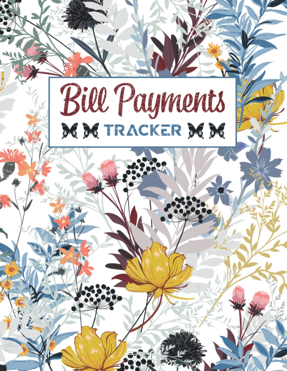 Bill Payment Tracker: Bill Payment Organizer Log Book | Monthly Bill Planner and Organizer | bill tracker notebook | Expense and Bill Tracker | Bill... | Expense and Bill Tracker for 9 Years baixar livro de graça