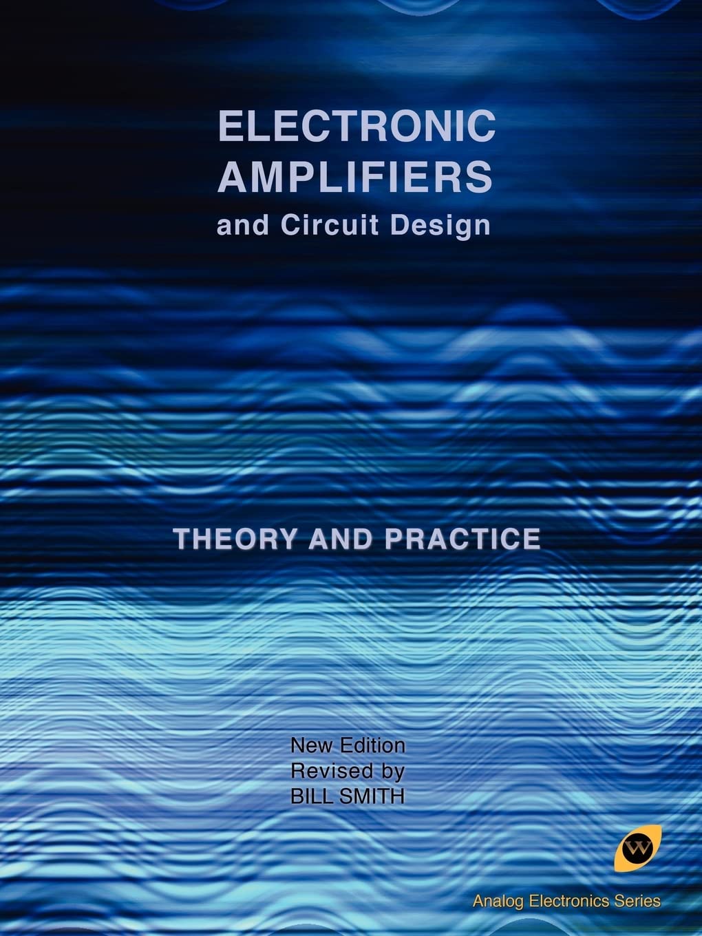 ler totalmente Electronic Amplifiers and Circuit Design (Analog Electronics Series)
