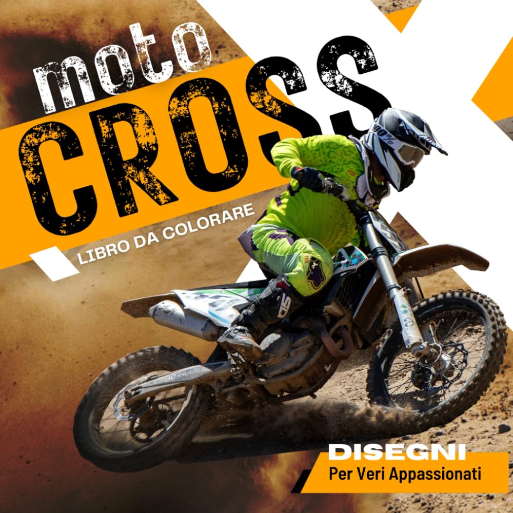 MotoCross - Libro da Colorare: Salta in pista con oltre 20 emozionanti immagini di motocross da colorare! Per Veri Appassionati, dai 4 anni in su. (Italian Edition) baixar o livro de graça