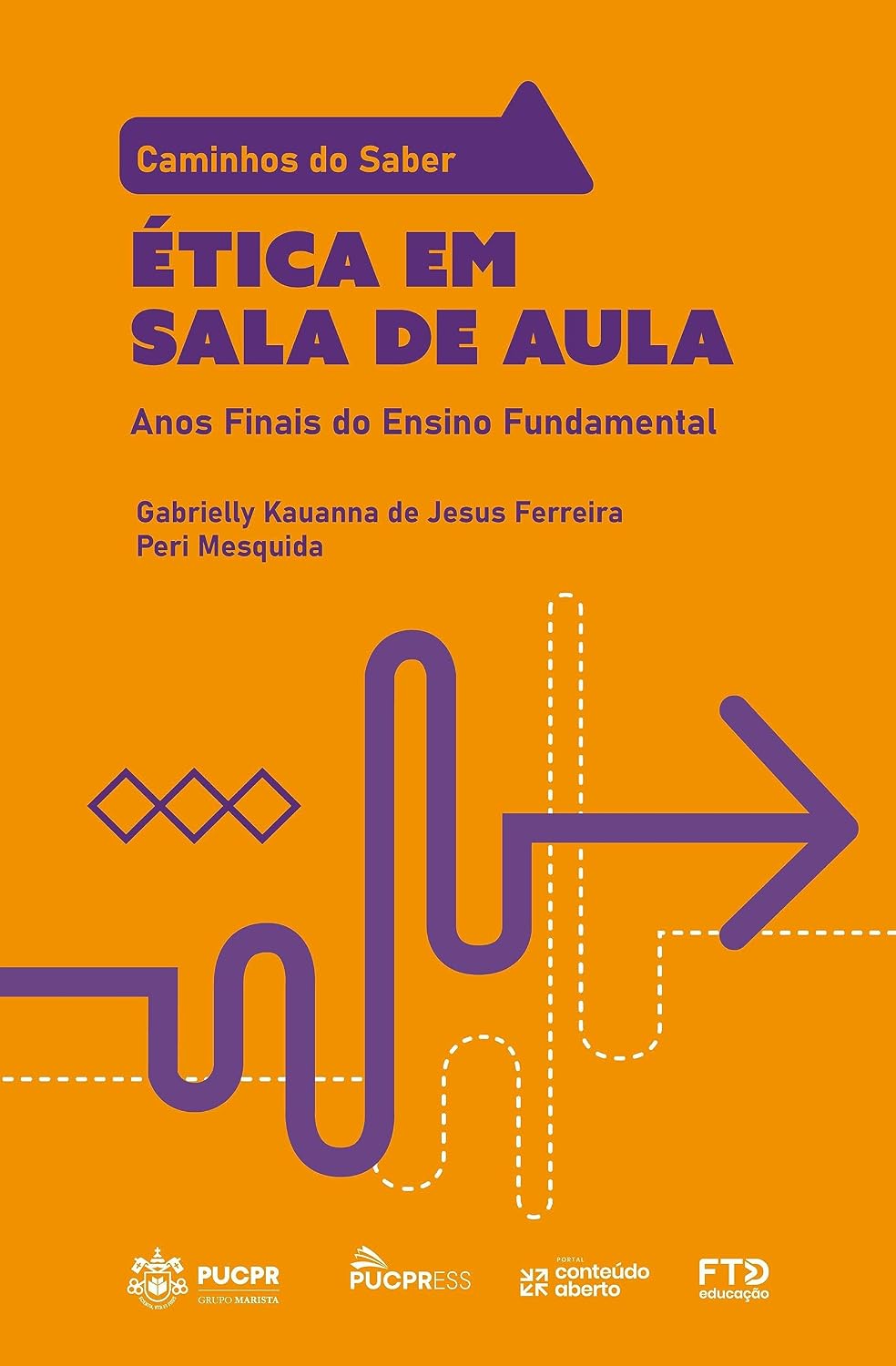 Coleção Caminhos do Saber – Ética em Sala de Aula: Anos Finais do Ensino Fundamental baixar livro de graça