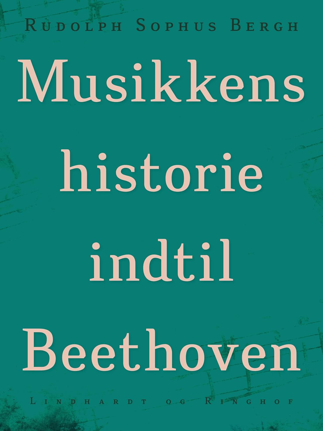 Musikkens historie indtil Beethoven (Danish Edition)