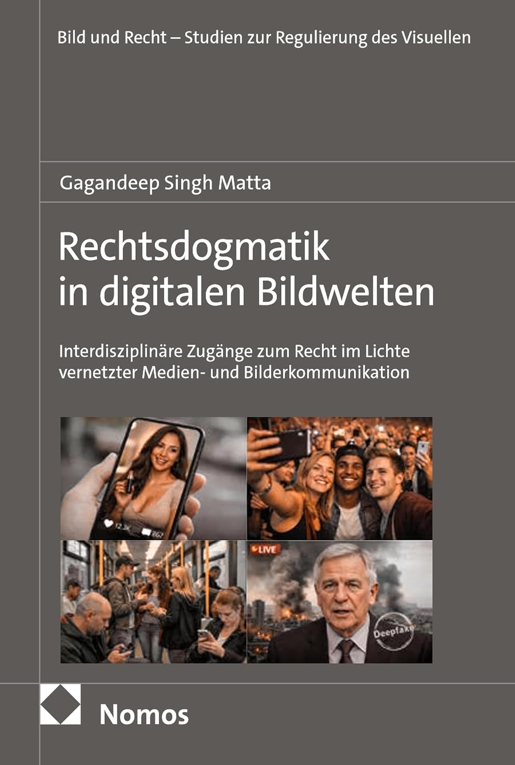Rechtsdogmatik in digitalen Bildwelten: Interdisziplinäre Zugänge zum Recht im Lichte vernetzter Medien- und Bilderkommunikation (Bild und Recht - Studien ... des Visuellen 16) (German Edition)