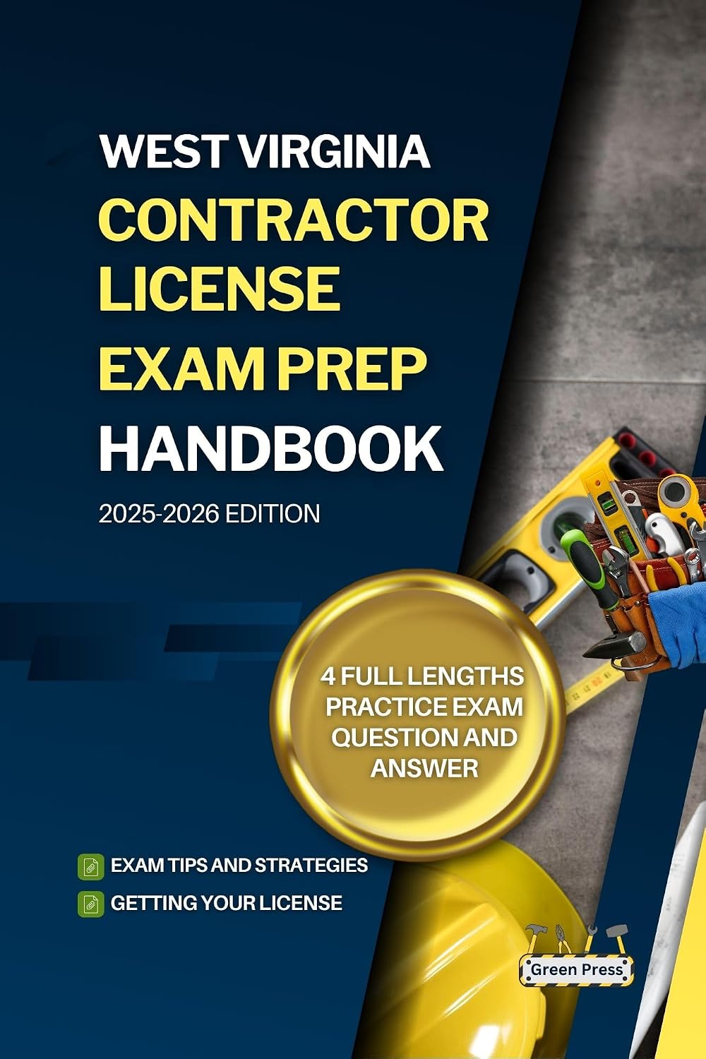 WEST VIRGINIA CONTRACTOR LICENSE EXAM PREP HANDBOOK: A Complete Guide to Passing the Exam on Your First Try (USA GENERAL CONTRACTOR LICENSE EXAM PREP GUIDES) (English Edition) baixar livro de graça