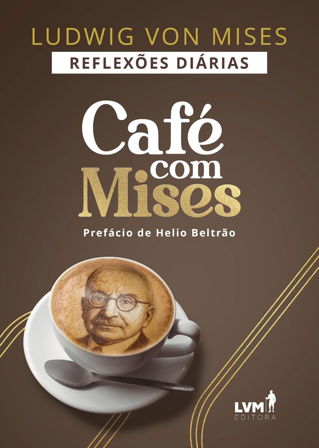 ler totalmente Café com Mises: Reflexões diárias