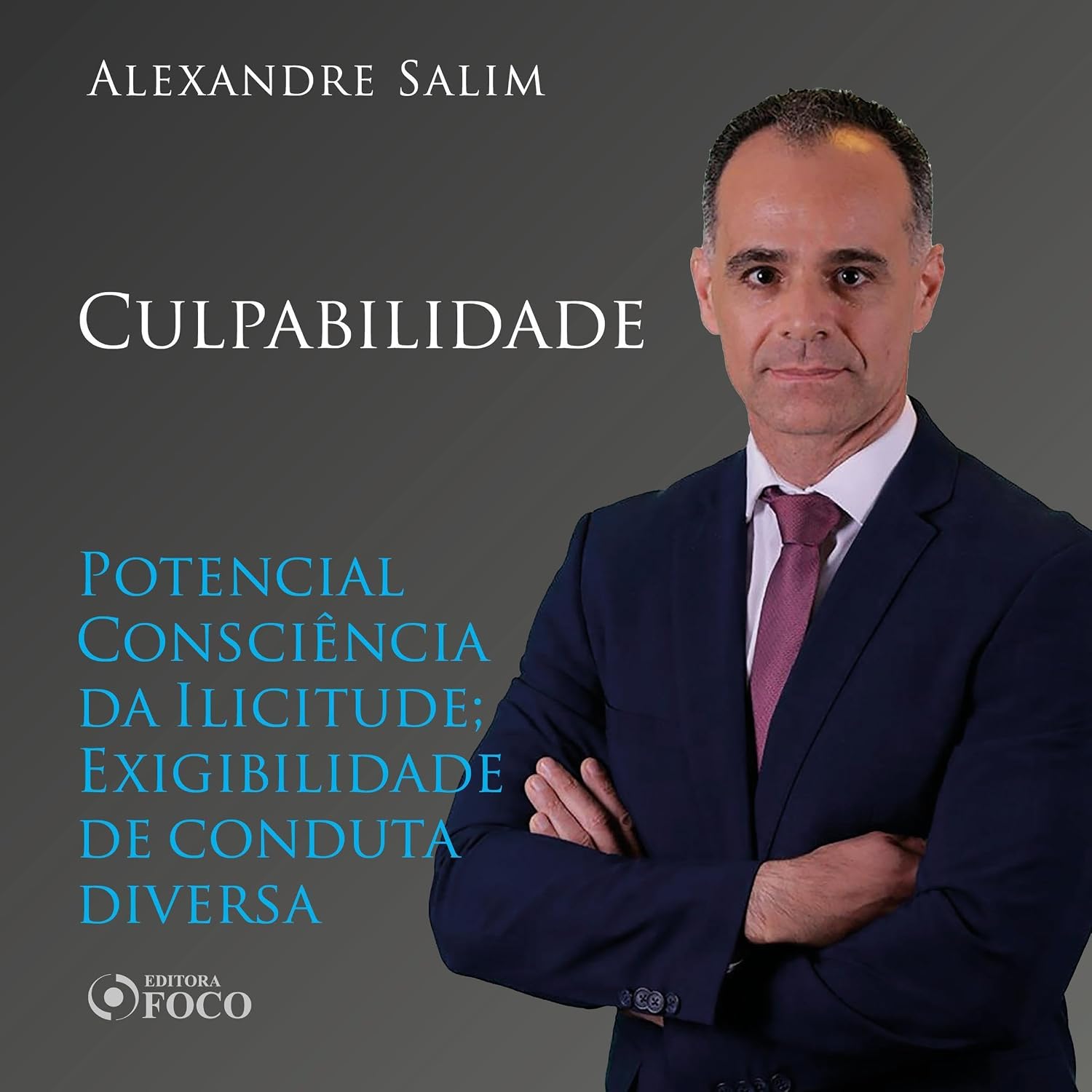 ler totalmente Direito Penal - 6.⁠ ⁠Culpabilidade - Potencial Consciência da Ilicitude; Exigibilidade de conduta diversa: Direito Penal - Vol. 18