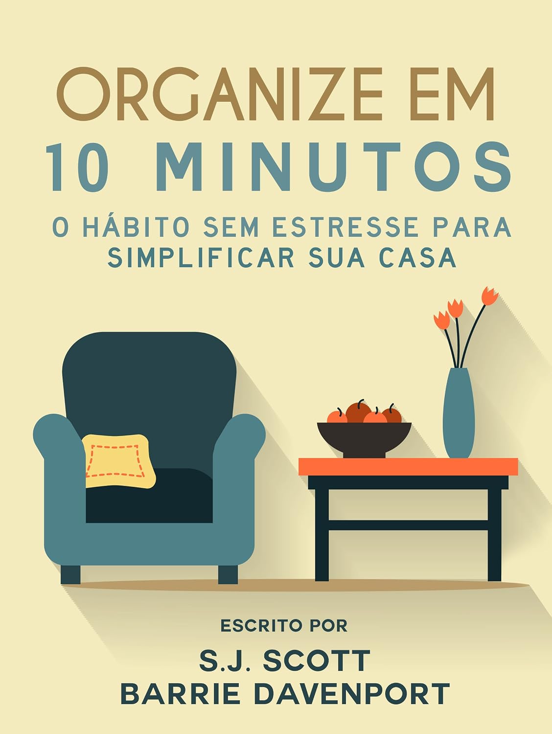 ler totalmente Organize em 10 Minutos: O Hábito Sem Estresse para Simplificar Sua Casa