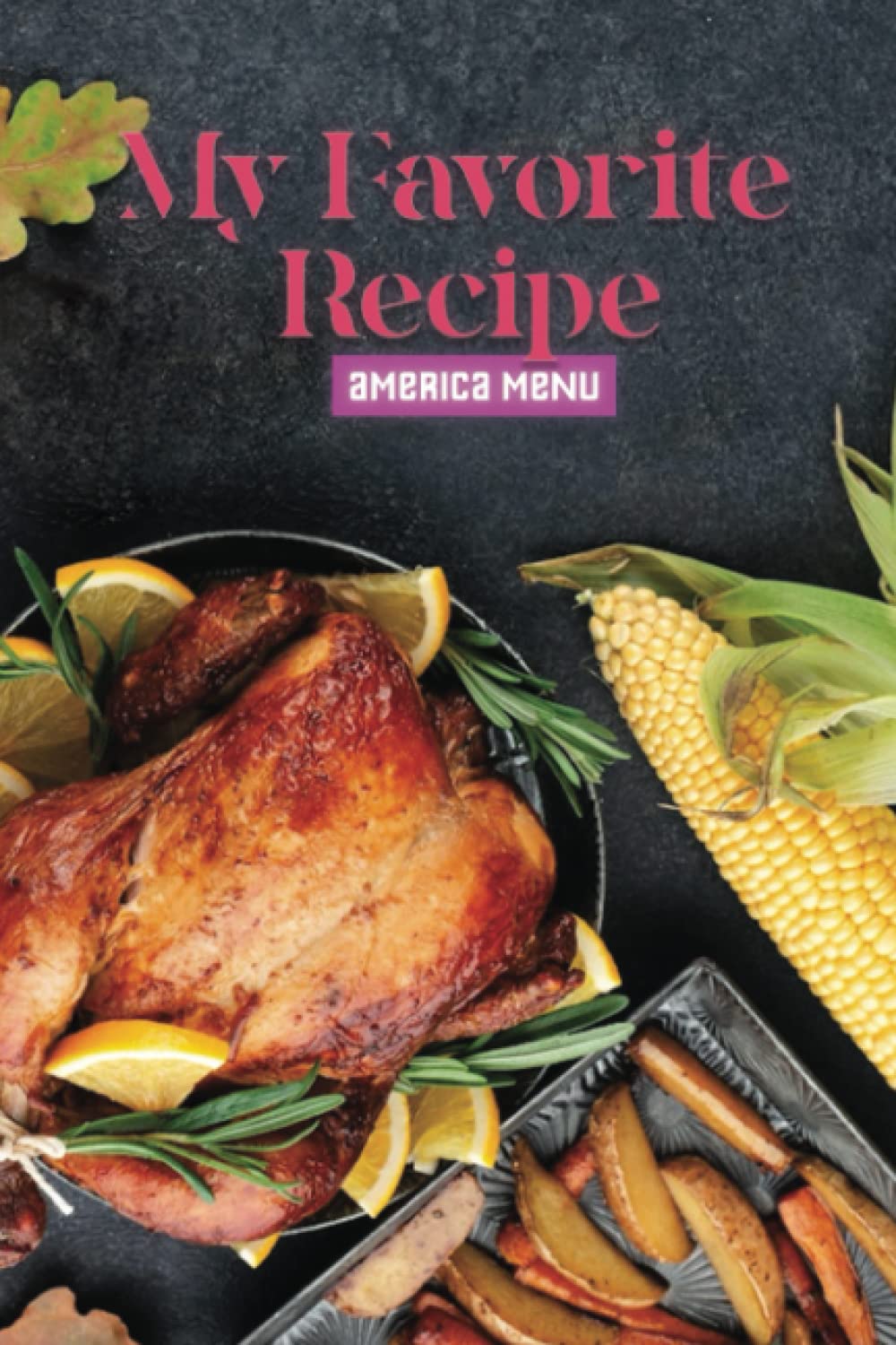 My Favorite Recipe Journal: 6*9 sized 115 pages. baixar o livro de graça