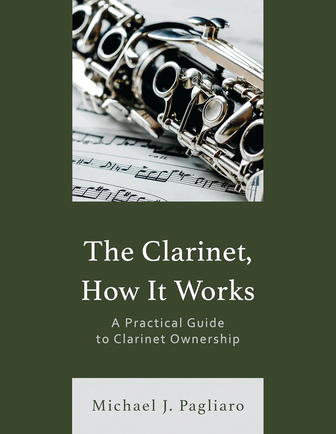 capítulo por capítulo baixar The Clarinet, How It Works: A Practical Guide to Clarinet Ownership (English Edition)