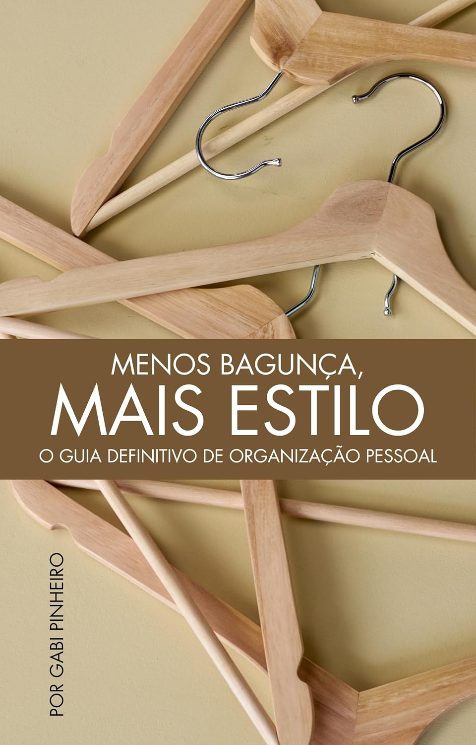 ler totalmente MENOS BAGUNÇA, MAIS ESTILO: O guia definitivo de organização pessoal