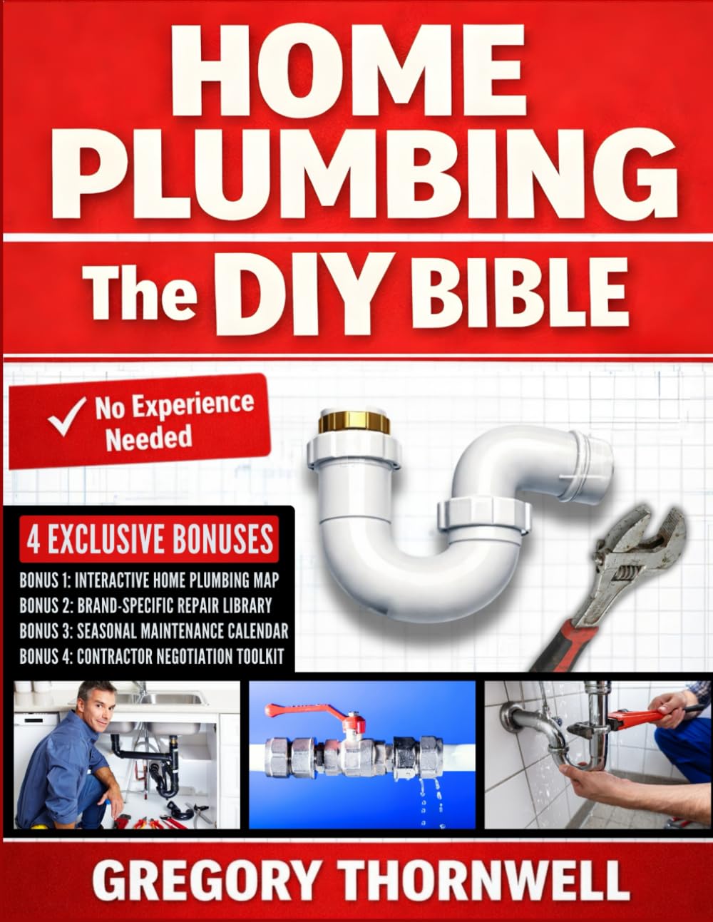 Home Plumbing: The DIY Bible - Cut Bills Fast with Quick Solutions and Step by Step Illustrated Fixes for Leaks, Clogs & Emergencies baixar o livro de graça