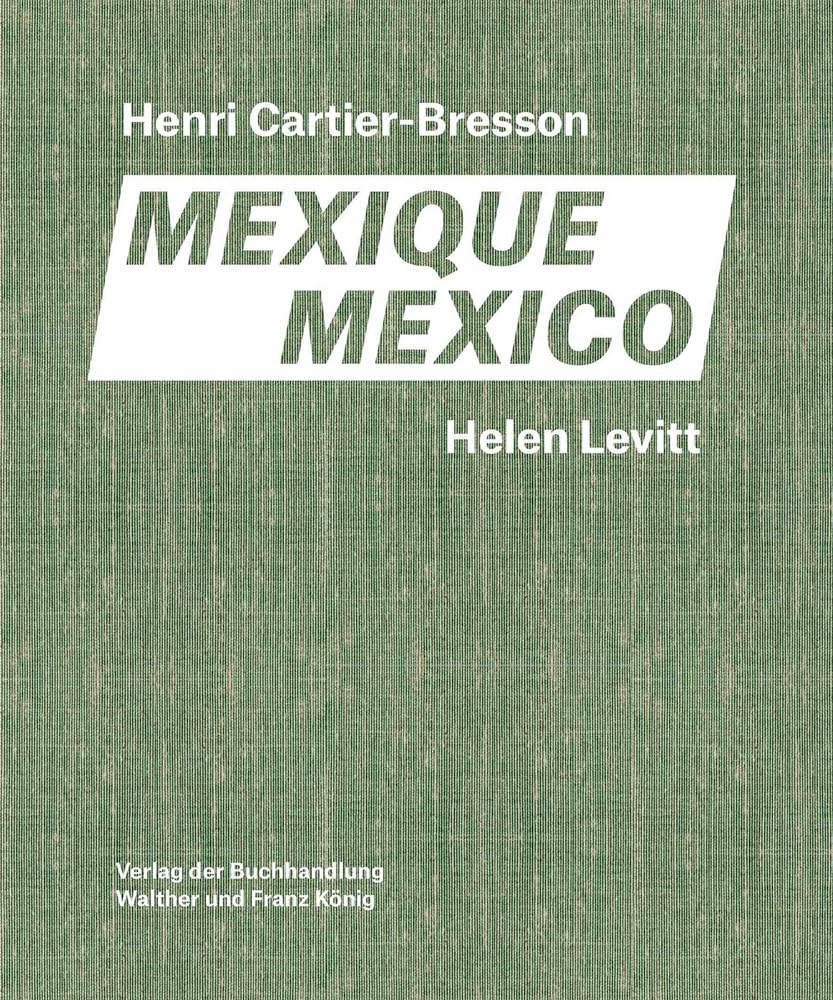 capítulo por capítulo baixar Helen Levitt / Henri Cartier-Bresson. Mexico: Mexique - Mexico: Fondation Cartier-Bresson / Galerie Thomas Zander