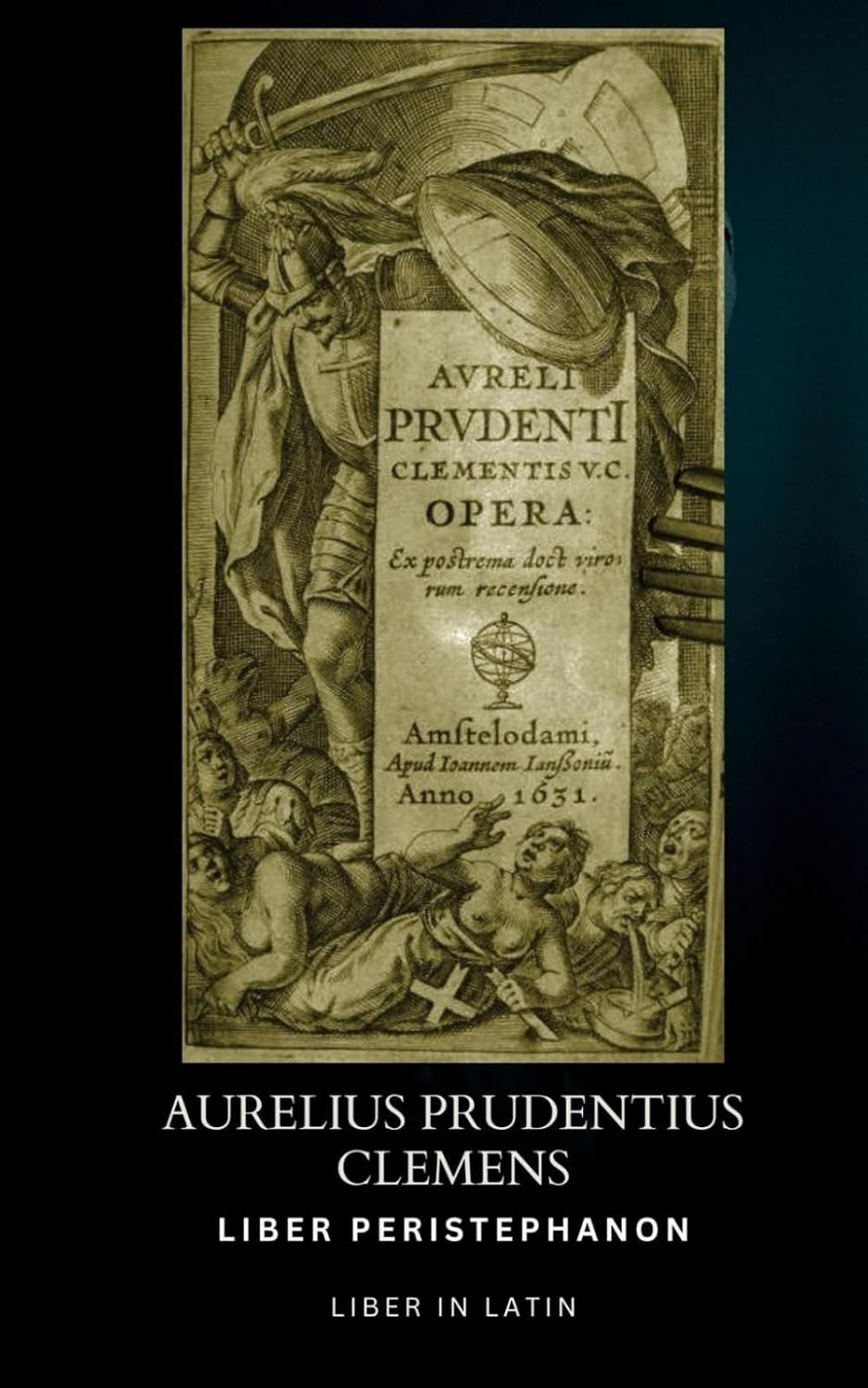 LIBER PERISTEPHANON: Liber in latin (Latin Edition) baixar o livro de graça