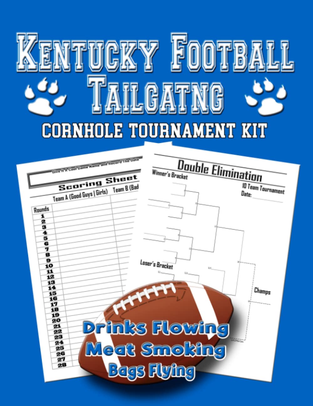 ler totalmente Kentucky Football Tailgating Cornhole Tournament Kit: 60 Score Sheets and 60 Tournament Brackets (5 - 12 Teams)