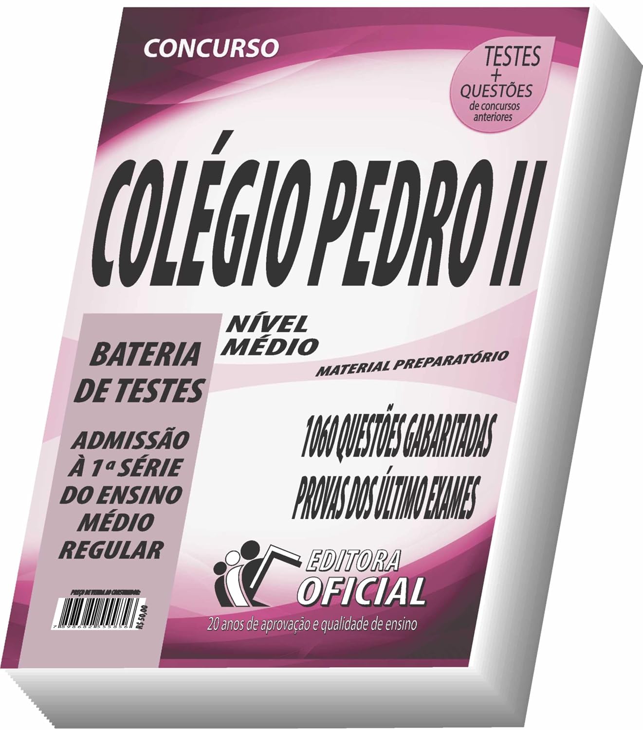 Apostila Colégio Pedro II - Admissão ao Ensino Médio - Bateria de Testes: 01