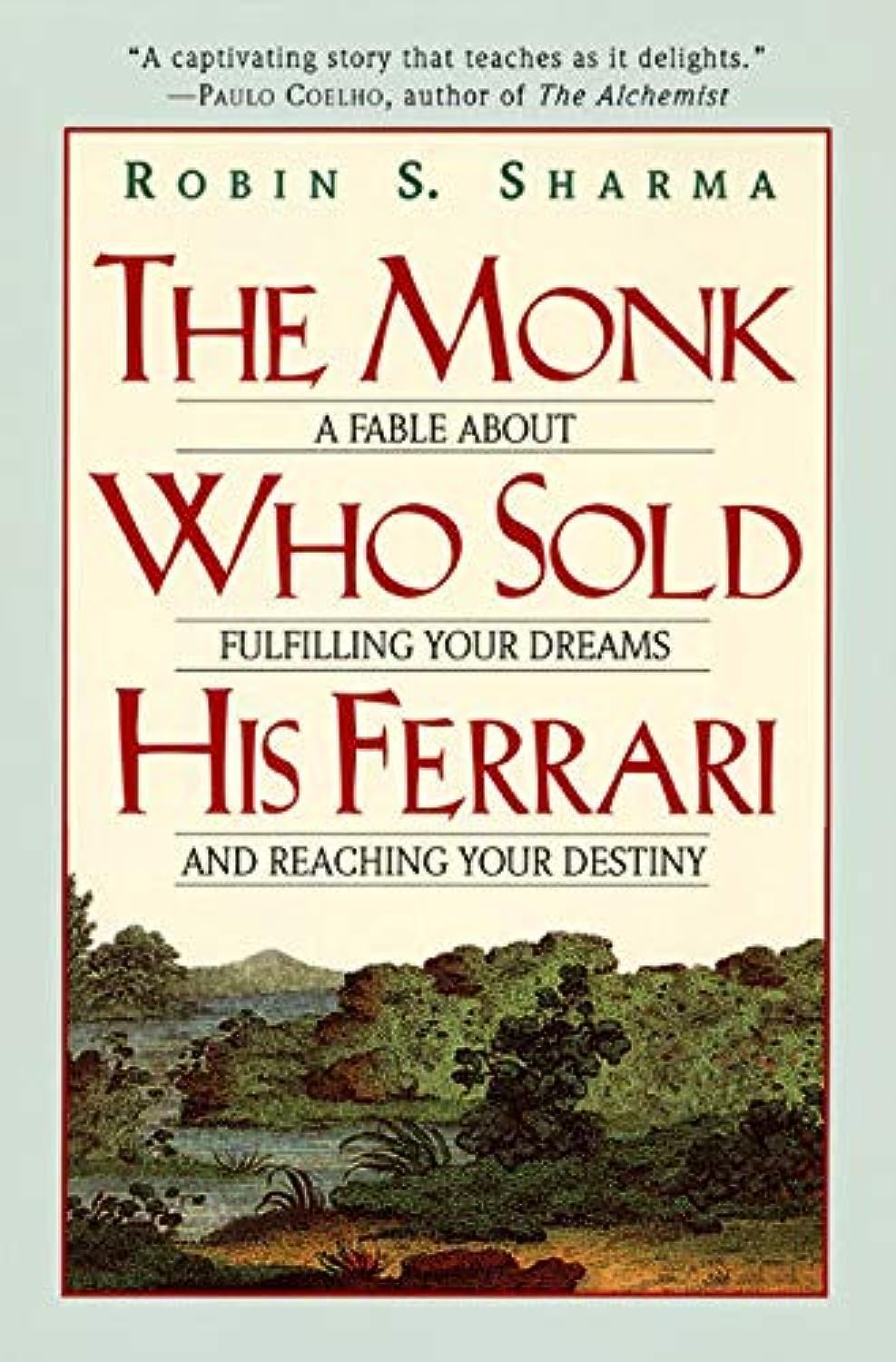 Monk Who Sold His Ferrari: A Fable About Fulfilling Your Dreams & Reaching Your Destiny baixar o livro de graça