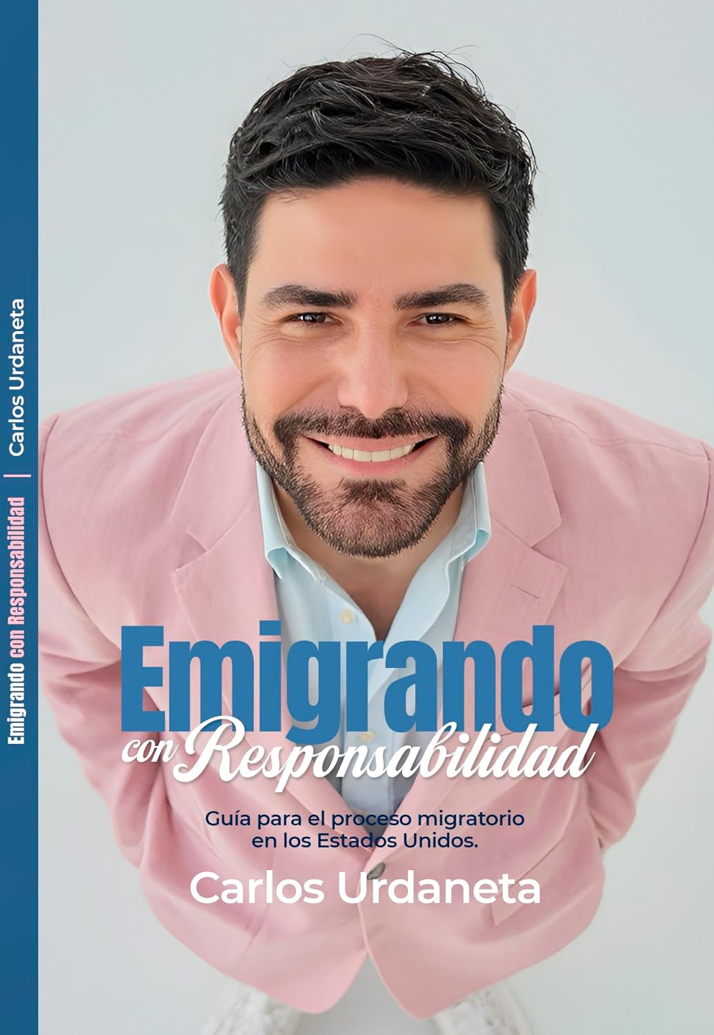 EMIGRANDO CON RESPONSABILIDAD: Guía para el proceso migratorio en los EE.UU. (Spanish Edition) baixar livro de graça