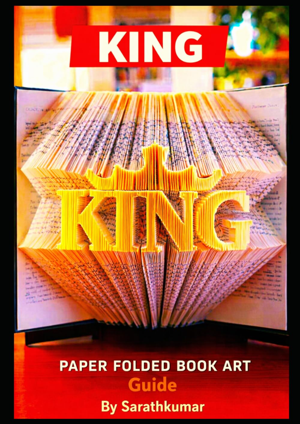 KING Book Folding Art Guide: 400 Page Step-by-Step Pattern for Paper Folded Book Art Design baixar livro de graça