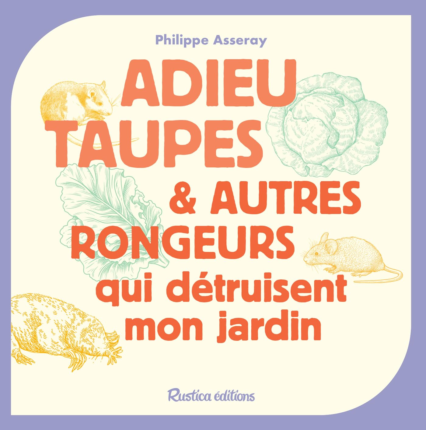 capítulo por capítulo baixar Adieu taupes et autres rongeurs qui détruisent mon jardin (French Edition)